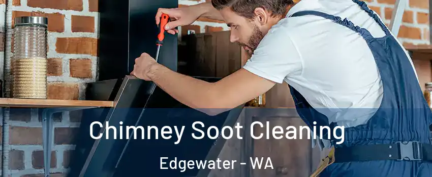 Chimney Soot Cleaning Edgewater - WA
