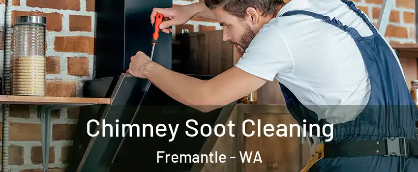 Chimney Soot Cleaning Fremantle - WA