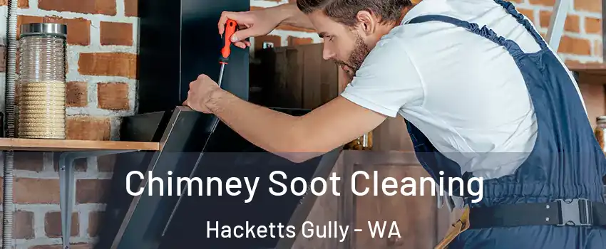 Chimney Soot Cleaning Hacketts Gully - WA
