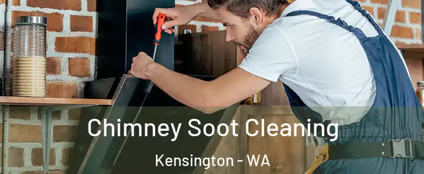 Chimney Soot Cleaning Kensington - WA