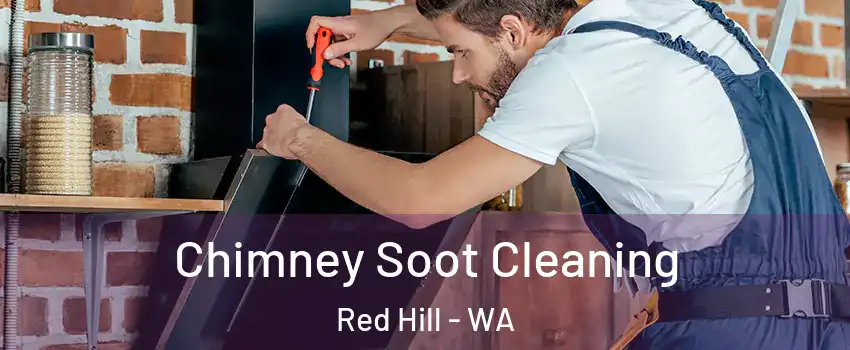 Chimney Soot Cleaning Red Hill - WA