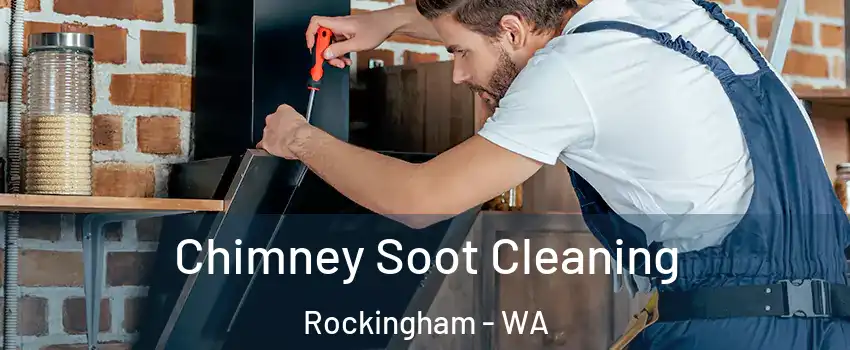 Chimney Soot Cleaning Rockingham - WA