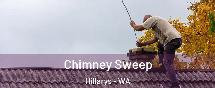 Chimney Sweep Hillarys - WA