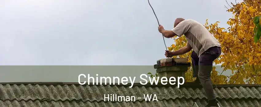 Chimney Sweep Hillman - WA