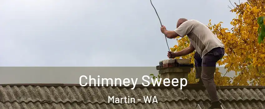 Chimney Sweep Martin - WA
