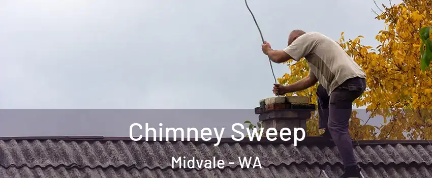 Chimney Sweep Midvale - WA