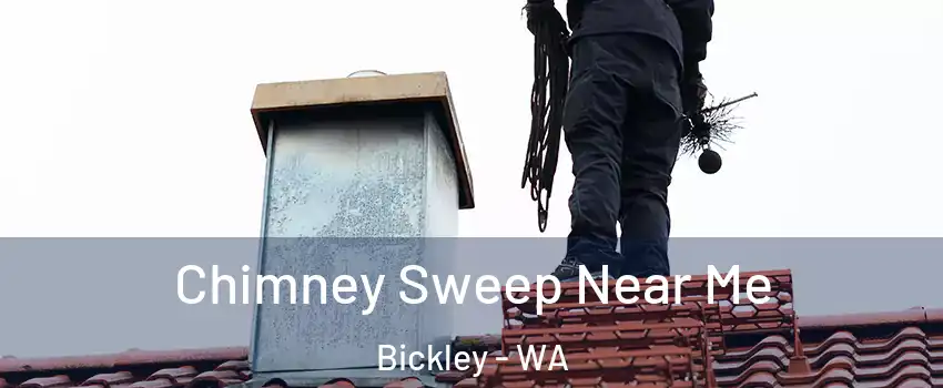 Chimney Sweep Near Me Bickley - WA