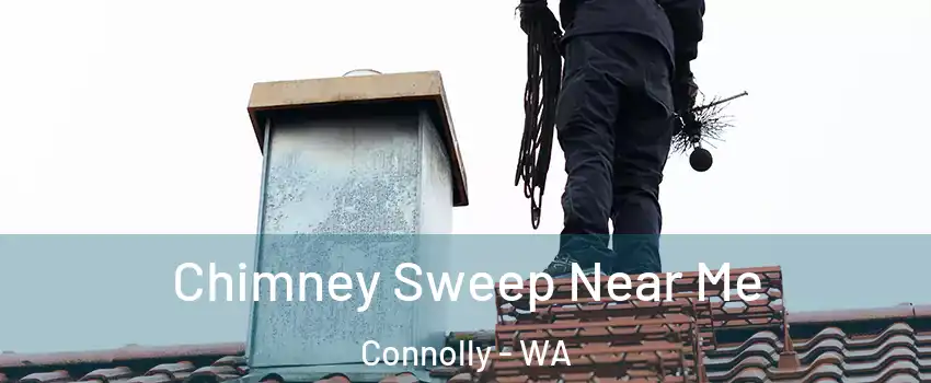 Chimney Sweep Near Me Connolly - WA