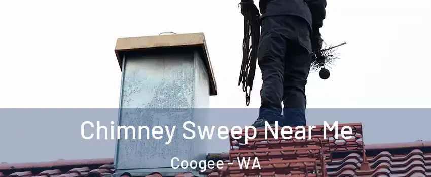 Chimney Sweep Near Me Coogee - WA