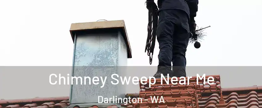 Chimney Sweep Near Me Darlington - WA