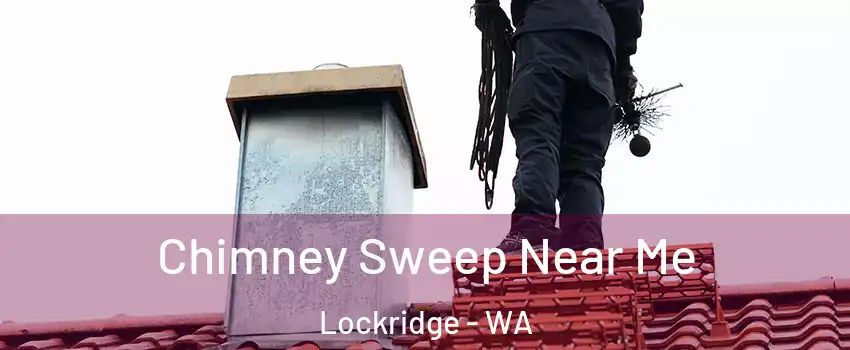 Chimney Sweep Near Me Lockridge - WA