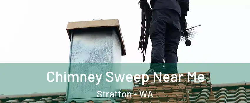 Chimney Sweep Near Me Stratton - WA