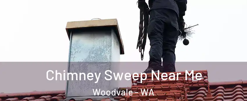 Chimney Sweep Near Me Woodvale - WA