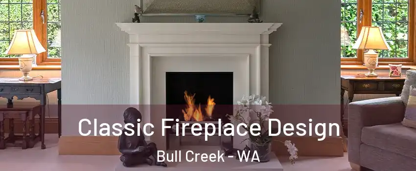 Classic Fireplace Design Bull Creek - WA