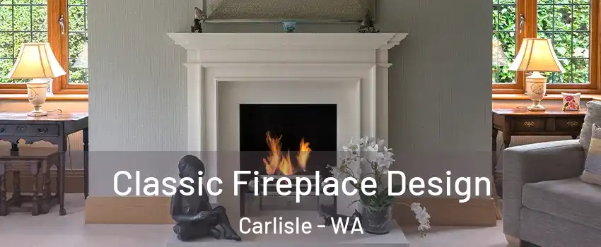 Classic Fireplace Design Carlisle - WA