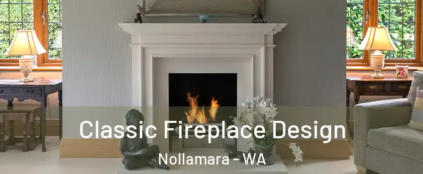 Classic Fireplace Design Nollamara - WA