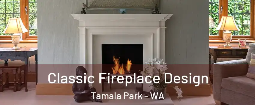 Classic Fireplace Design Tamala Park - WA