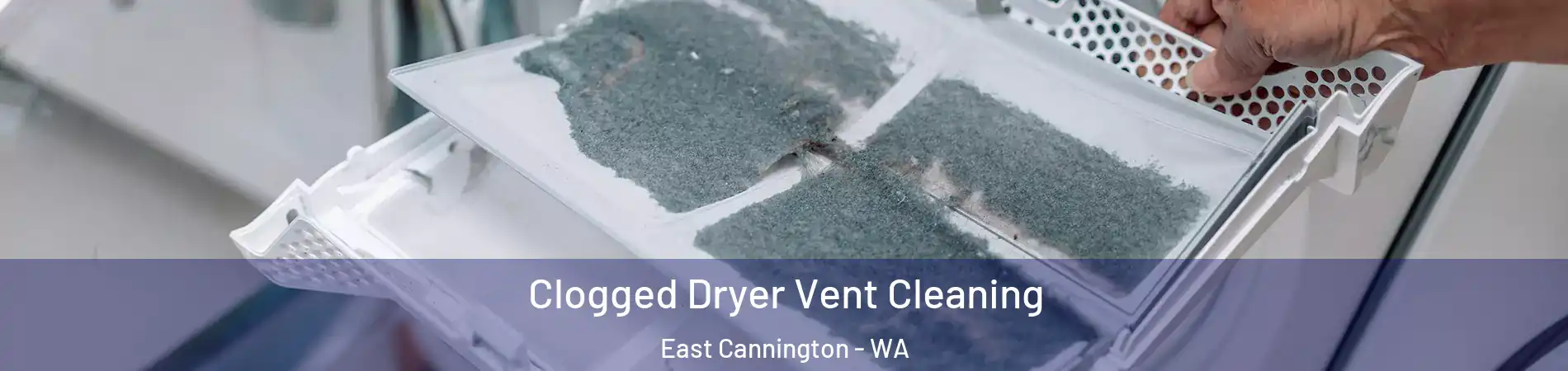 Clogged Dryer Vent Cleaning East Cannington - WA