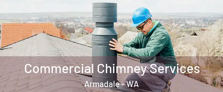Commercial Chimney Services Armadale - WA