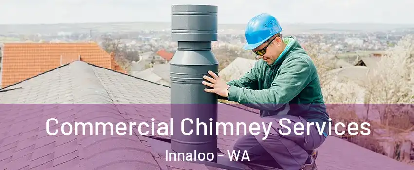Commercial Chimney Services Innaloo - WA