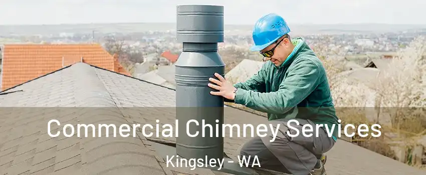 Commercial Chimney Services Kingsley - WA