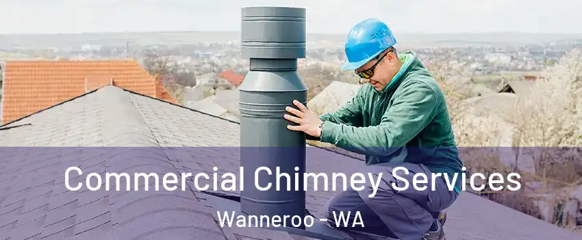 Commercial Chimney Services Wanneroo - WA