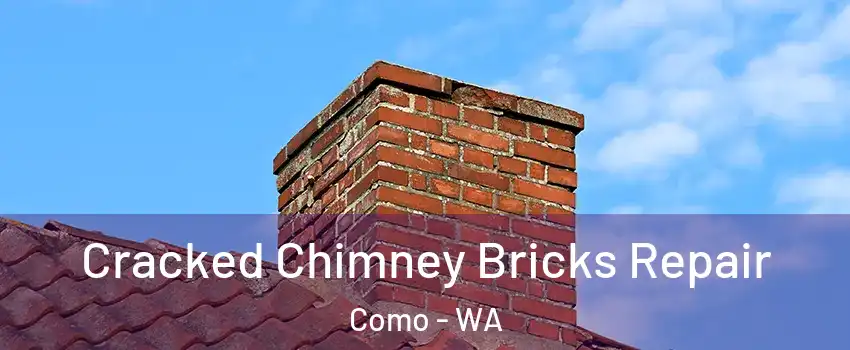 Cracked Chimney Bricks Repair Como - WA
