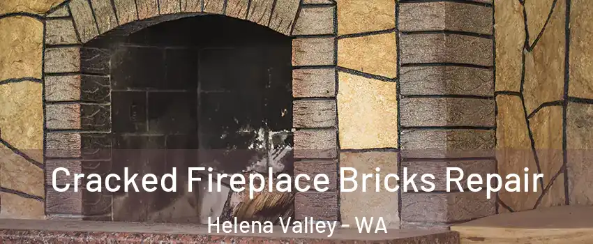 Cracked Fireplace Bricks Repair Helena Valley - WA