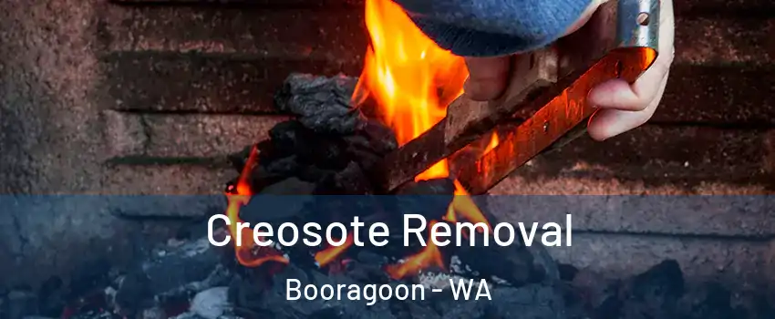 Creosote Removal Booragoon - WA