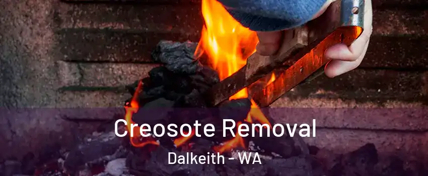  Creosote Removal Dalkeith - WA