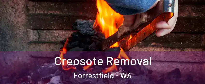 Creosote Removal Forrestfield - WA