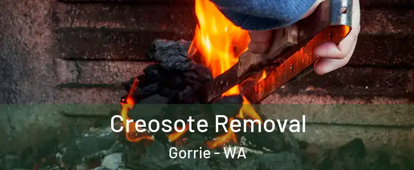 Creosote Removal Gorrie - WA