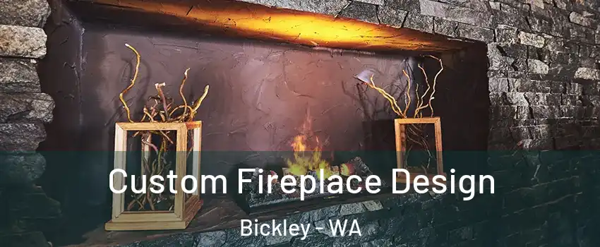 Custom Fireplace Design Bickley - WA