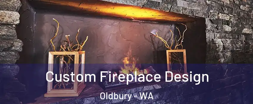 Custom Fireplace Design Oldbury - WA