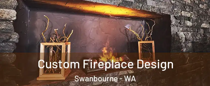 Custom Fireplace Design Swanbourne - WA
