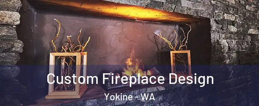 Custom Fireplace Design Yokine - WA