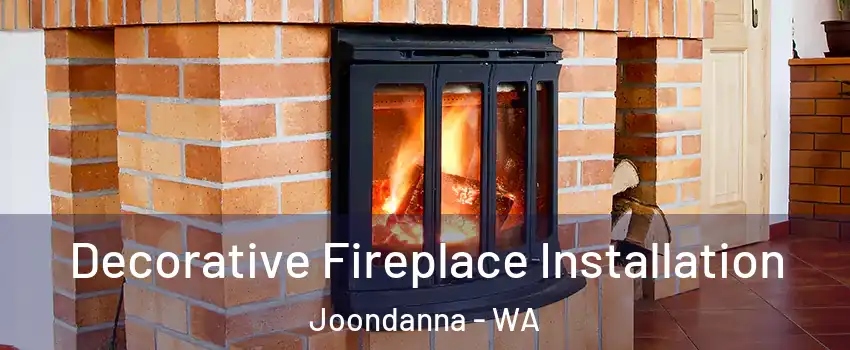 Decorative Fireplace Installation Joondanna - WA