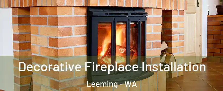 Decorative Fireplace Installation Leeming - WA