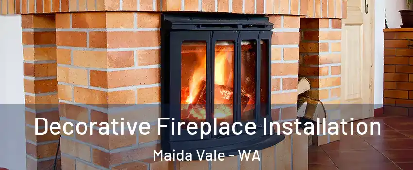 Decorative Fireplace Installation Maida Vale - WA