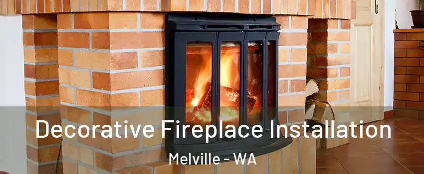 Decorative Fireplace Installation Melville - WA