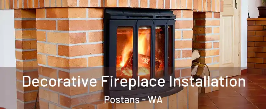 Decorative Fireplace Installation Postans - WA