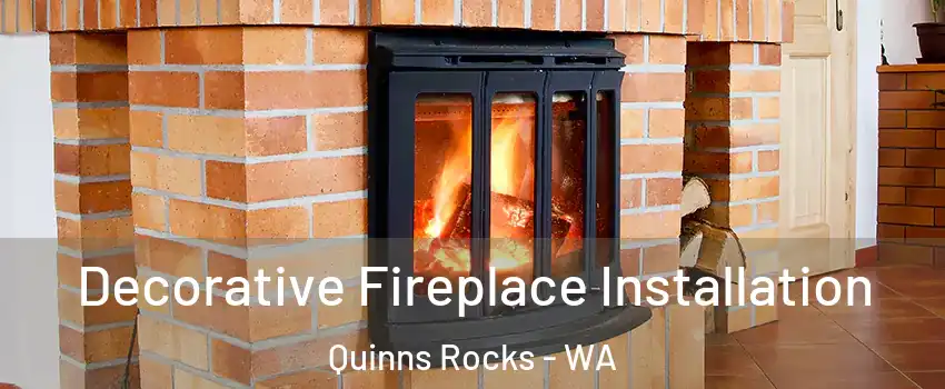 Decorative Fireplace Installation Quinns Rocks - WA