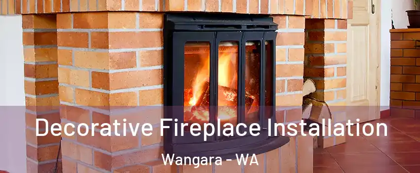 Decorative Fireplace Installation Wangara - WA