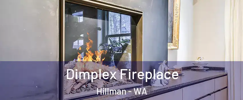 Dimplex Fireplace Hillman - WA