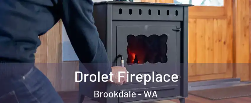 Drolet Fireplace Brookdale - WA