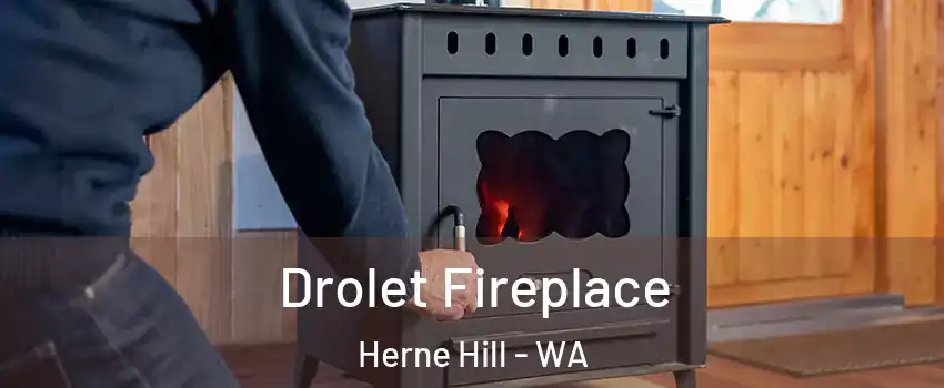 Drolet Fireplace Herne Hill - WA