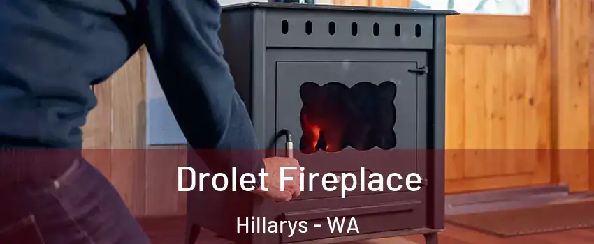 Drolet Fireplace Hillarys - WA