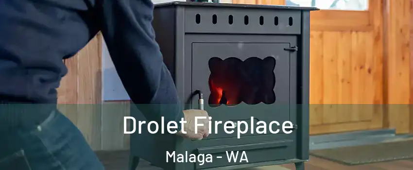 Drolet Fireplace Malaga - WA