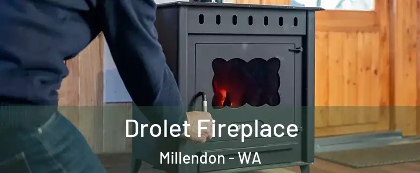 Drolet Fireplace Millendon - WA