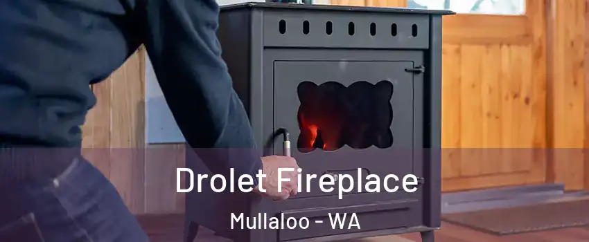 Drolet Fireplace Mullaloo - WA